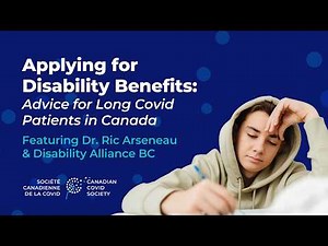 Applying for Disability Benefits: Advice for Long Covid Patients in Canada
