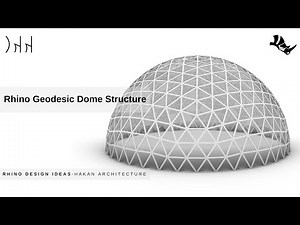 Rhino-Geodesic Dome Structure