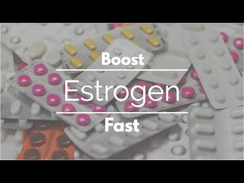 Boost Estrogen Fast(Permanently)