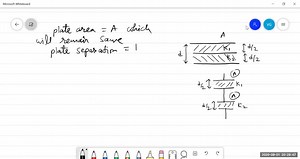 A parallel-plate capacitor has the space between the plates filled with two slabs of dielectric, one with constant K1 and one with constant K2 (Fig. 24.37). Each slab has thickness d / 2, where d is the plate separation. Show that the capacitance is C=(2 ϵ0 A)/(d)((K1 K2)/(K1 K2)) (FIGURE CANT COPY) | Numerade