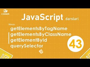 043. DOM selectorlari | JavaScript darslari | O'zbek tilida