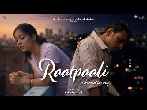 Raatpaali (Hindi Short Film) | A Newly Married Love Story | Ft. Naisargi M, Pruthvish M