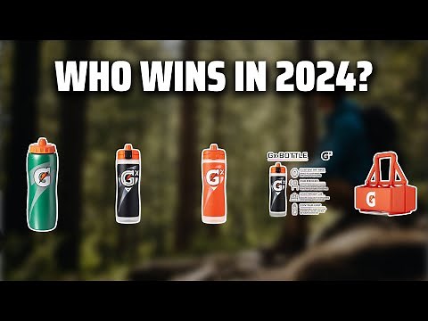The Top 5 Best Water Bottle Gatorade Squeeze in 2024 - Must Watch Before Buying!