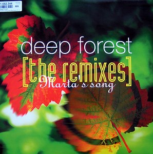 Deep Forest - Marta's Song (The Remixes)