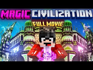 Minecraft But I Destroy Magic Civilization [THE MOVIE]