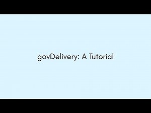 govDelivery Tutorial by Jasmine Shearer