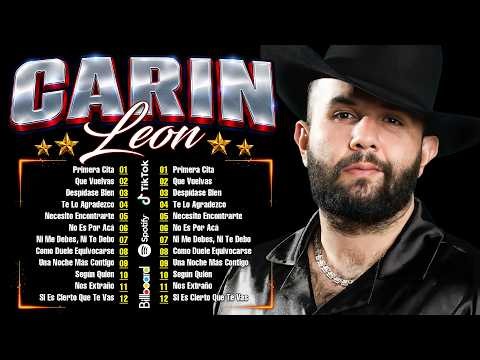 Carin Leon Mix Exitos 2026 ~ Las Más Escuchadas Y Románticas - Álbum Completo 2026