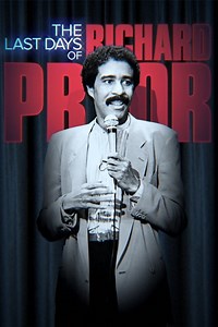 Stream The Last Days of Richard Pryor (2020): Find it on Netflix, Prime Video, Hulu & more