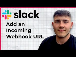 How To Add An Incoming Webhook URL On Slack (2025 Guide)