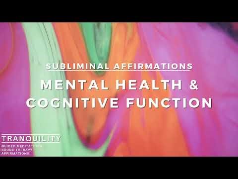 Mental Health & Cognitive Function | Subliminal Affirmations