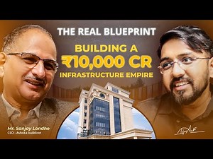 From Small Contractor to #Infrastructure Giant – The Untold Story of Ashoka Buildcon | Sanjay Londhe
