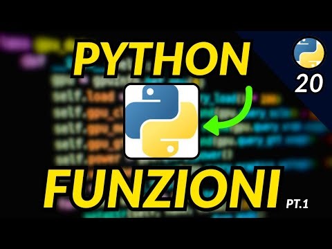 LE FUNZIONI in PYTHON - CORSO DI PROGRAMMAZIONE PYTHON DA 0 - Lezione 20