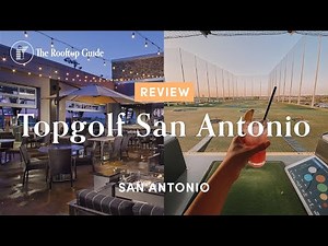 Topgolf San Antonio - Review