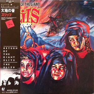 The Slits - Return Of The Giant Slits
