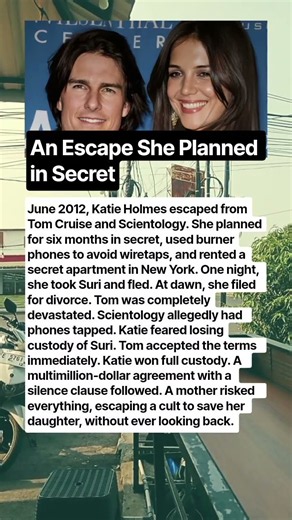 Katie Holmes Secretly Planned Her Escape From Tom Cruise—The Six-Month Plan That Changed Everything