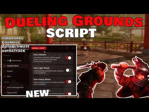 Dueling Grounds Script - AutoParry, GodMode, AutoAttack, AutoUltimate, SkinChanger and More