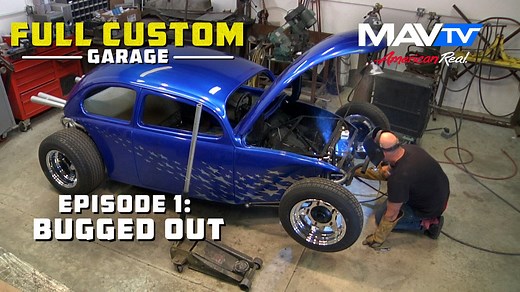 Full Custom Garage - Episode 1: Bugged Out