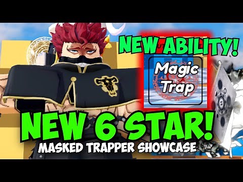 New 6 Star Masked Trapper Has Cool "Magic Trap" Ability! | ASTD Showcase