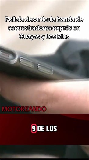 59K views · 1.3K reactions | El 29 de octubre, la Policía Nacional capturó a 10 personas vinculadas a una red de secuestros exprés que operaba en Guayaquil, Durán y Buena Fe. Los delincuentes usaban aplicaciones de transporte para interceptar a sus víctimas y vaciar sus cuentas mediante códigos de retiro sin tarjeta.#ecuador #Ecuador2025 | MotoreandoEc | Facebook