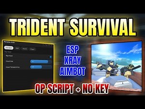 *NEW* Trident Survival Script (AIMBOT, ESP, XRAY & MORE) 2025