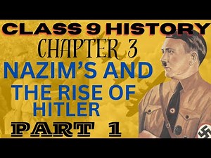 class 9 history chapter 3 part 1Nazism and The Rise of Hitler | Class 9th History | Chapter