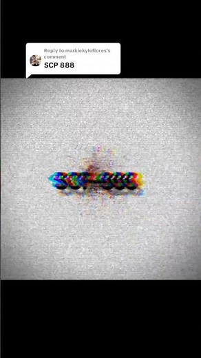 😱😱SCP-888😱😱😱 WHAT SCP DID I KNOW???#fypシ #scp #trend