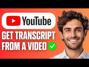 How To Get Transcript From YouTube Video (Full Guide 2026)