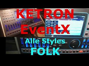 KETRON EVM / EventX / Event: FOLK Styles (complete style demo)
