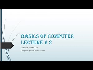 Computer course-Module # 1-lecture # 2