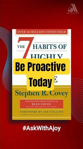 Habit 1: Be Proactive | Self Growth Tips #AskWithAjoy