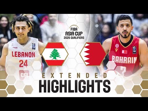 Lebanon 🇱🇧 v Bahrain 🇧🇭 | Extended Highlights | FIBA Asia Cup 2025 Qualifiers