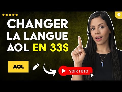 Comment Changer la LANGUE dans AOL en 33S