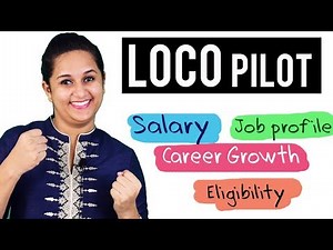 Railway Loco Pilot-Job profile|Salary |Career Growth| Eligibility
