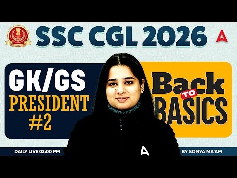 SSC CGL 2026 | SSC CGL GK GS Classes | President #2 | SSC CGL GK GS PYQs | CGL GK GS By Somya Mam