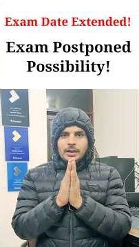 Exam Postpone होंगे! Exam Form Last Date Extended!