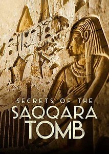 Secrets of the Saqqara Tomb (2020) - Movie