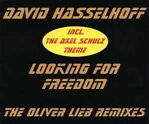 David Hasselhoff - Looking For Freedom (The Oliver Lieb Remixes)