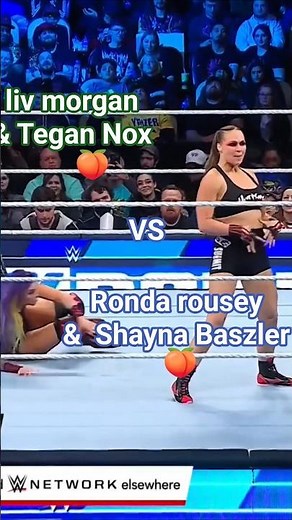 Ronda Rousey & Shayna Baszler vs liv morgan & Tegan Nox