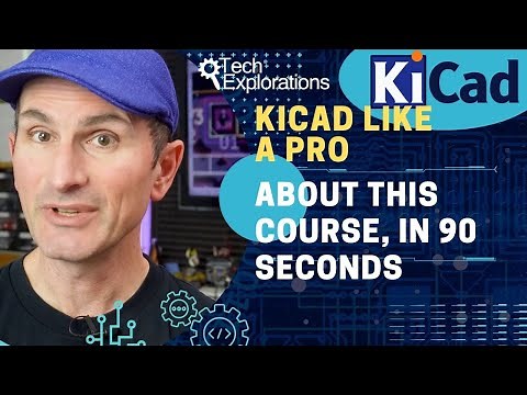 KiCad Like a Pro 4th edition - What is this course in 1.5 minutes