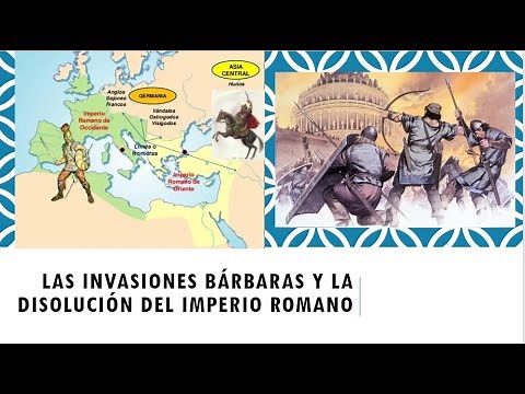Las invasiones bárbaras y la disolución del imperio romano