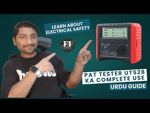 UNIT UT528 PAT Tester | مکمل اردو گائیڈ | Electrical Tools کی سیفٹی ٹیسٹنگ سیکھیں #PATTester