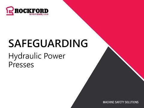 Rockford Systems | Safeguarding Hydraulic Power Presses