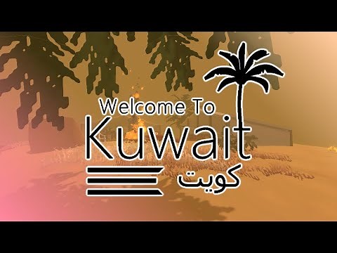 Unturned | Welcome To Kuwait