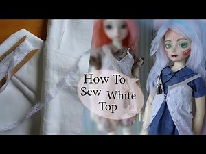 SPEEDSEWING white top for my MSD I BJD I Doll I sewing Tutorial for dolls #bjd #doll #ドール #人形