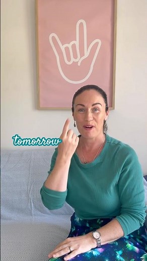 Sign Time (Auslan) - Tomorrow