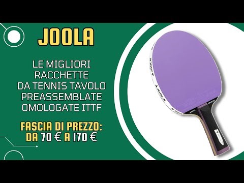 🏓 Joola: le migliori racchette da tennis tavolo fra 70 € e 170 €
