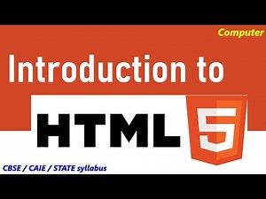 Introduction to HTML 5 | Learn to Create Web pages | Class 6 Computer | CBSE /CAIE | HTML 5