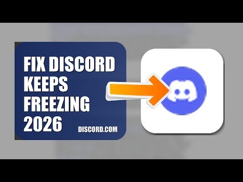 How To Fix Discord Keeps Freezing 2026