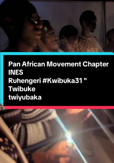 Pan African Movement Chapter INES Ruhengeri #Kwibuka31