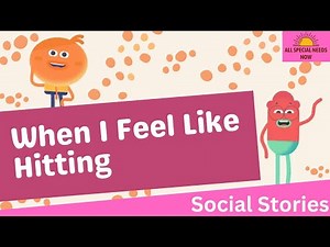When I Feel Like Hitting – A Social Story for Kids | Learning Safe Ways to Express Anger